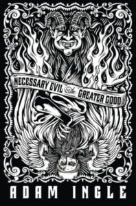 NecessaryEvilAndTheGreaterGood